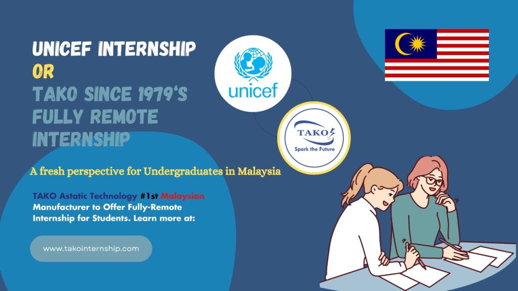 UNICEF Internship Vs. TAKO Since 1979: A Fresh Perspective